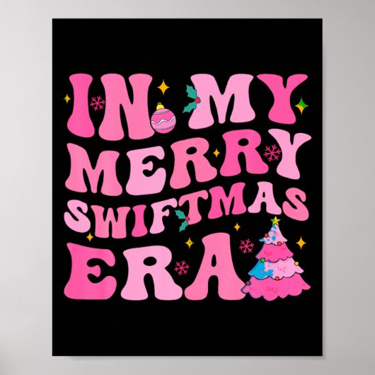 In My Merry Swiftmas Era Christmas Tree Snowflake Poster (Vorne)