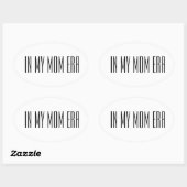 In my mom era ovaler aufkleber (Blatt)