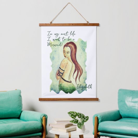 “In My Next Life I Want to Be a Mermaid” Custom Wandteppich Mit Holzrahmen (Wohnzimmer)