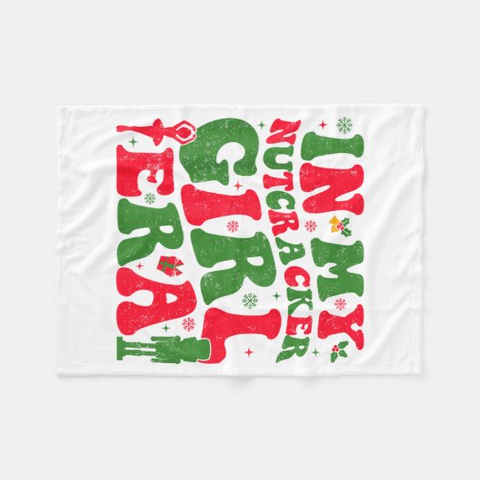 In My Nutcracker Girl Era Groovy Christmas Nutcrac Fleecedecke (Vorderseite (Horizontal))