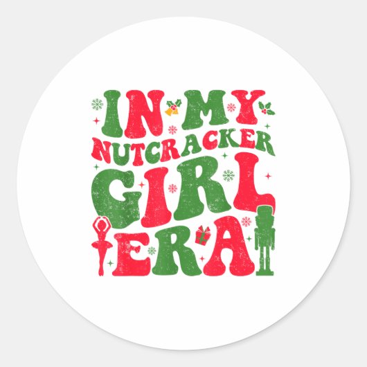 In My Nutcracker Girl Era Groovy Christmas Nutcrac Runder Aufkleber (Vorderseite)