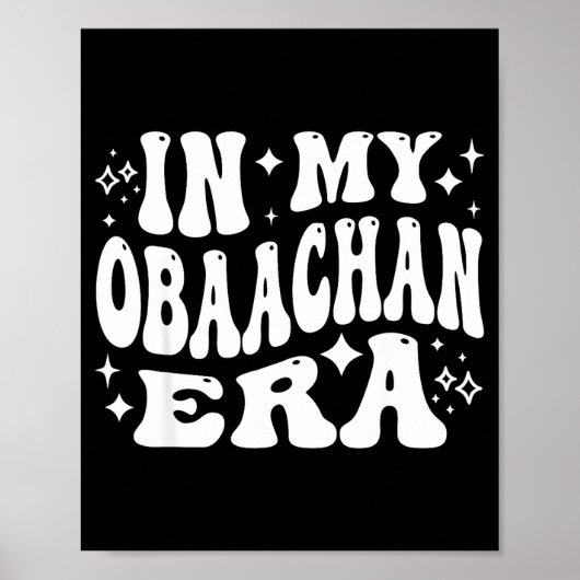 In My Obaachan Era, Japanese Grandma Japan Grandmo Poster (Vorne)