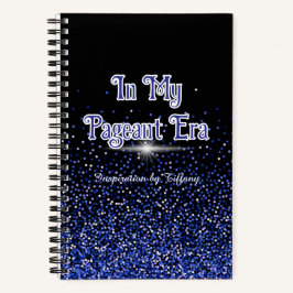 In My Pageant Era | Custom Journal Blue Royale Notizblock