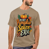 in my pumpkin spice era T-Shirt (Vorderseite)