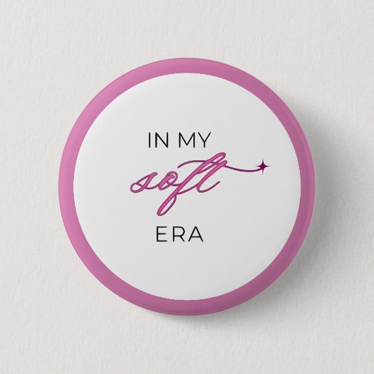 In My Soft Era - Button-Pin Button (Vorderseite)