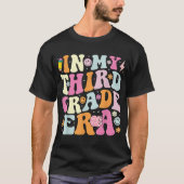 In My Third Grade Era 3Rd Grade Era Teacher Back T-Shirt (Vorderseite)