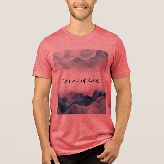 In Need of Reiki Tri-Blend Shirt (Vorderseite)