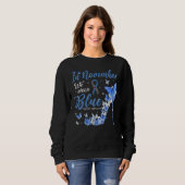 In November We Wear Blue Diabetes Awareness Blue B Sweatshirt (Vorne ganz)