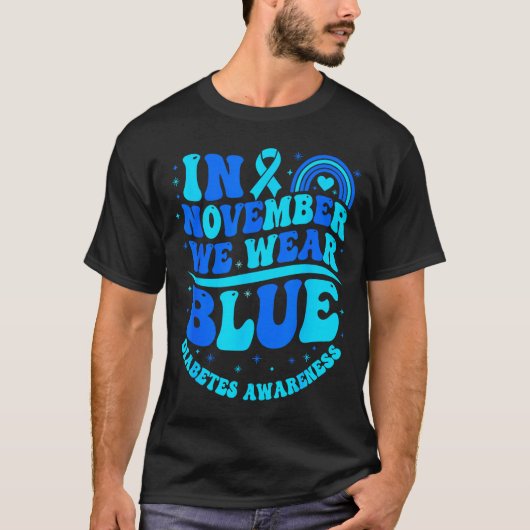 In November We Wear Blue Diabetes Awareness Ribbon T-Shirt (Vorderseite)
