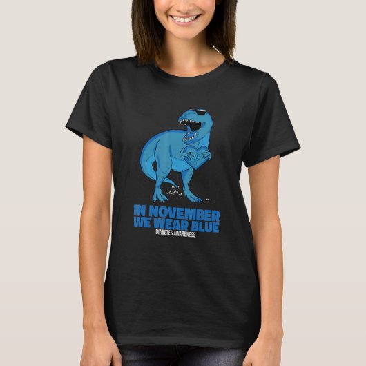 In November We Wear Blue Rex Dinosaurs Diabetes Aw T-Shirt (Vorderseite)