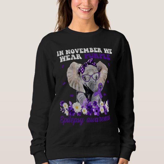 In November We Wear Purple Elephant Epilepsy Aware Sweatshirt (Vorderseite)