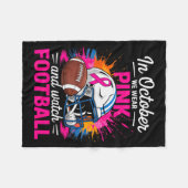 In October We Wear Nk And Watch Football Breast Ca Fleecedecke (Vorderseite (Horizontal))