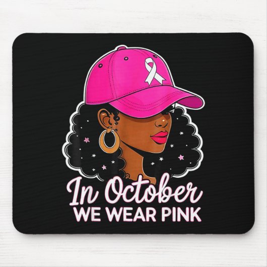 In October We Wear Nk Black Women Breast Cancer Aw Mousepad (Vorne)