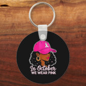 In October We Wear Nk Black Women Breast Cancer Aw Schlüsselanhänger (Vorderseite)