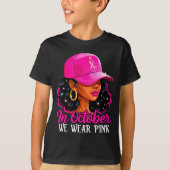In October We Wear Nk Black Women Breast Cancer Aw T-Shirt (Vorderseite)