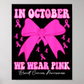 In October We Wear Nk Breast Cancer Awareness Coqu Poster (Vorne)