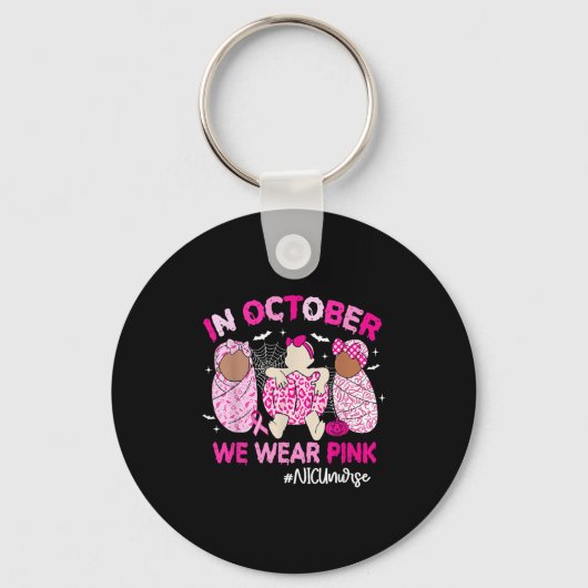 In October We Wear Nk Breast Cancer Awareness Nicu Schlüsselanhänger (Vorderseite)