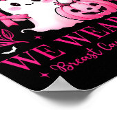 In October We Wear Nk Breast Cancer Awareness Nk G Poster (Ecke)