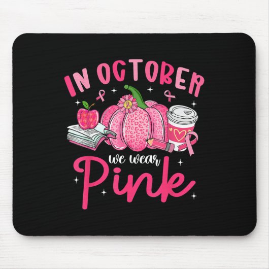 In October We Wear Nk Breast Cancer Awareness Teac Mousepad (Vorne)