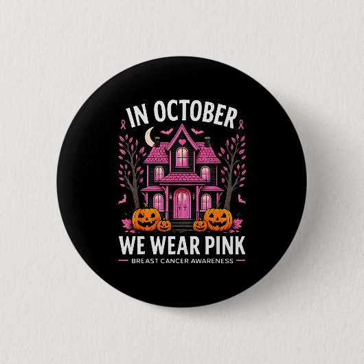 In October We Wear Nk Breast Cancer Awareness Wome Button (Vorderseite)