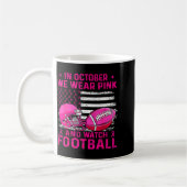 In October We Wear Nk Breast Cancer Flag Football Kaffeetasse (Links)