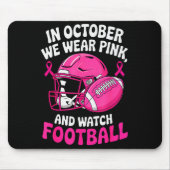In October We Wear Nk Breast Football Cancer Aware Mousepad (Vorne)