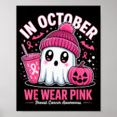 In October We Wear Nk Ghost Witch Breast Cancer Aw Poster (Vorne)