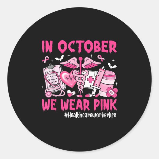 In October We Wear Nk Healthcare Worker Life Breas Runder Aufkleber (Vorderseite)