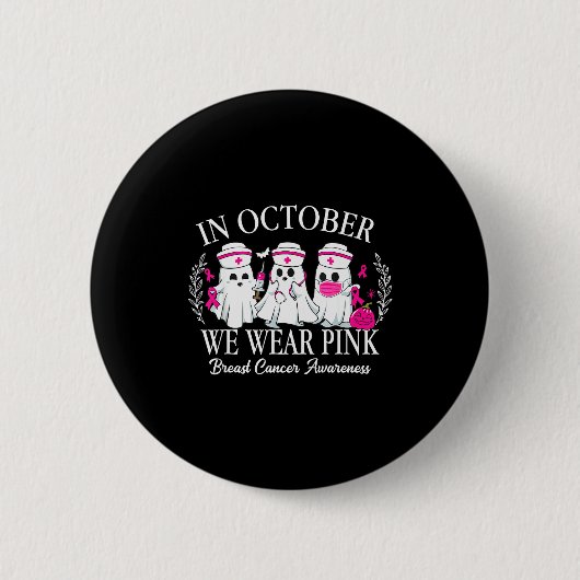 In October We Wear Nk Nurse Ghost Halloween Breast Button (Vorderseite)