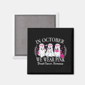 In October We Wear Nk Nurse Ghost Halloween Breast Magnet (Vorderseite/Rückseite)