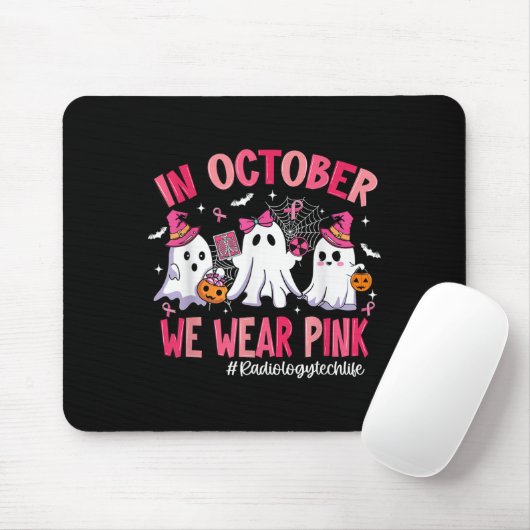 In October We Wear Nk Radiology Tech Life Breast C Mousepad (Mit Mouse)