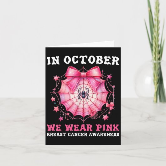 In October We Wear Nk Sder Web Breast Cancer Aware Karte (Vorderseite)