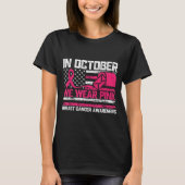 In October We Wear Nk Stal Worker Breast Cancer T-Shirt (Vorderseite)