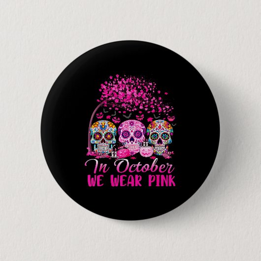 In October We Wear Nk Sugar Skull Halloween Breast Button (Vorderseite)