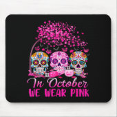 In October We Wear Nk Sugar Skull Halloween Breast Mousepad (Vorne)