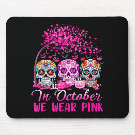 In October We Wear Nk Sugar Skull Halloween Breast Mousepad (Vorne)
