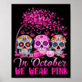 In October We Wear Nk Sugar Skull Halloween Breast Poster (Vorne)