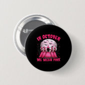 In October We Wear Nk Witch Halloween Breast Cance Button (Vorne & Hinten)