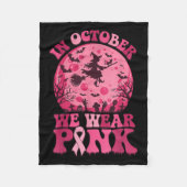 In October We Wear Nk Witch Halloween Breast Cance Fleecedecke (Vorderseite)