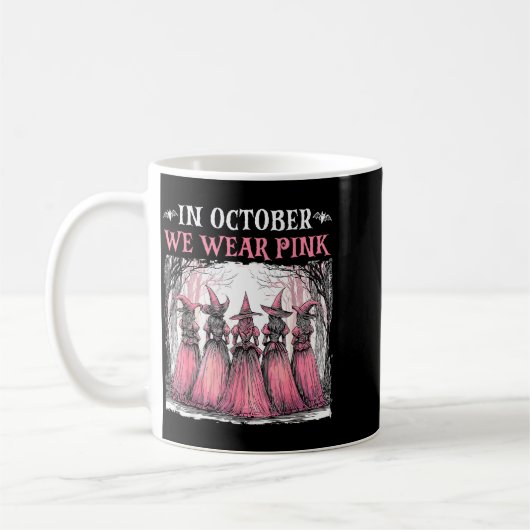 In October We Wear Nk Witch Halloween Breast Cance Kaffeetasse (Links)