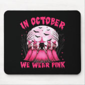 In October We Wear Nk Witch Halloween Breast Cance Mousepad (Vorne)