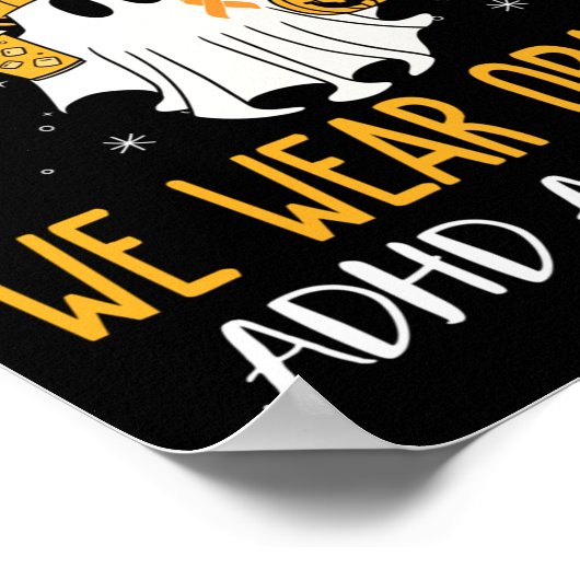 In October We Wear Orange Adhd Awareness Month Hal Poster (Ecke)