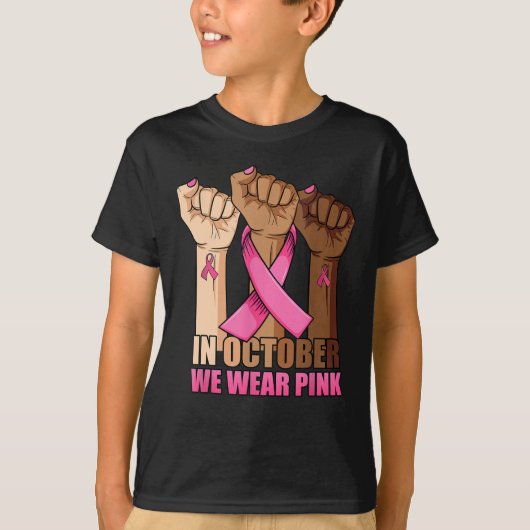 In October We Wear Pink Breast Cancer Awareness T- T-Shirt (Vorderseite)