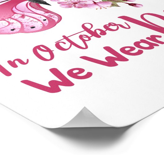 In October we wear Pink butterfly floral cute Poster (Ecke)