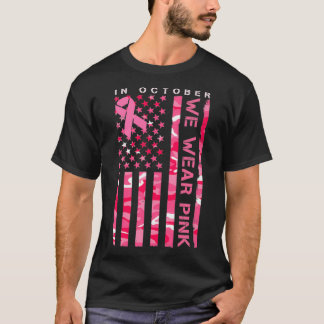In October We Wear Pink Camo Breast Cancer Awarene T-Shirt