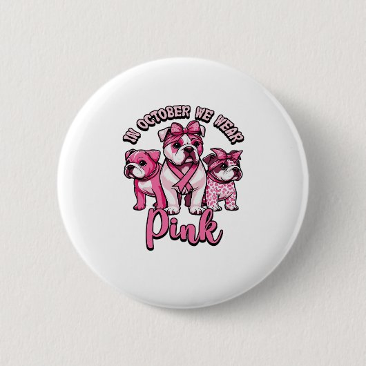 In October We Wear Pink � Halloween Cute Dogs Brea Button (Vorderseite)