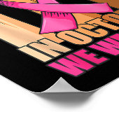 In October We Wear Pink Hand Raise Breast Cancer A Poster (Ecke)