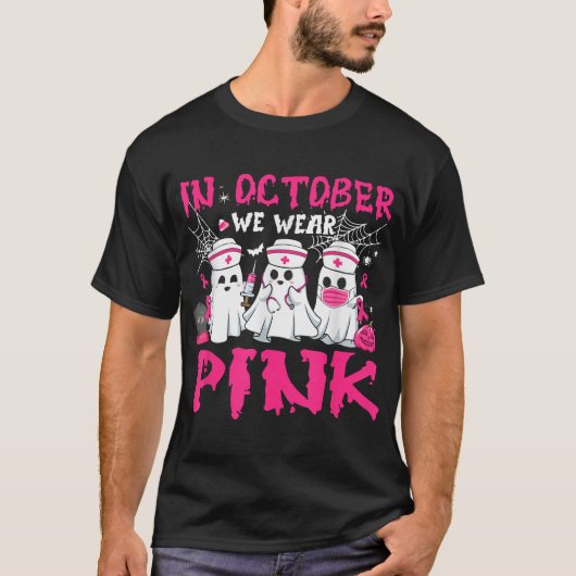 In October We Wear Pink Nurse Ghost Halloween T-Shirt (Vorderseite)