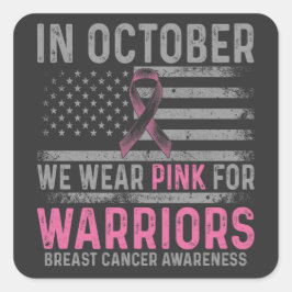 In October we wear pink Quadratischer Aufkleber