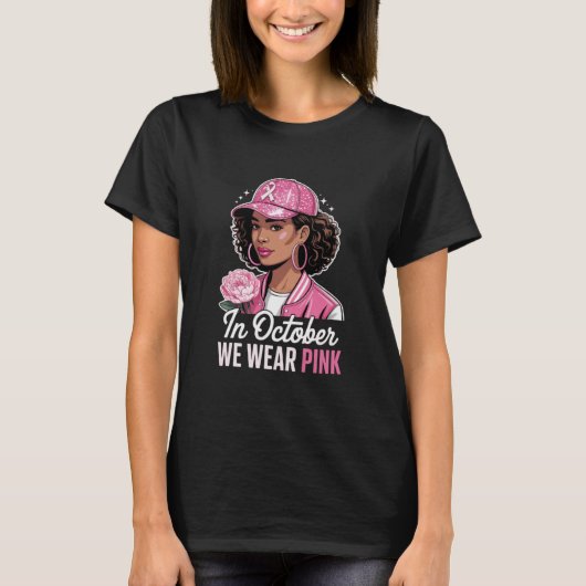 In October We Wear Pink Shirt, Breast Cancer Aware T-Shirt (Vorderseite)